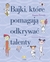 Książka ePub Bajki, ktÃ³re pomagajÄ… odkrywaÄ‡ talenty - Ibarrola Begona