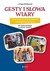 Książka ePub Gesty i sÅ‚owa wiary Kinga Walkowiak ! - Kinga Walkowiak