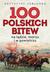 Książka ePub 100 polskich bitew. Na lÄ…dzie, morzu i w powietrzu - Krzysztof JabÅ‚onka