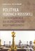 Książka ePub Polityka Federacji Rosyjskiej i jej konsekwencje dla bezpieczeÅ„stwa miÄ™dzynarodowego - brak