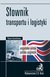 Książka ePub SÅ‚ownik transportu i logistyki Angielsko-polski, polsko-angielski - Roman Kozierkiewicz