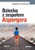 Książka ePub Dziecko z zespoÅ‚em Aspergera - Charbicka Magdalena