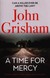Książka ePub A Time for Mercy - John Grisham