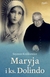 Książka ePub Maryja i ks. Dolondo. Szymon KrÃ³likiewicz - Szymon KrÃ³likiewicz
