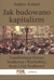Książka ePub Jak budowano kapitalizm - Aslund Anders