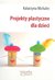 Książka ePub Projekty plastyczne dla dzieci - brak