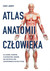 Książka ePub Atlas anatomii czÅ‚owieka | ZAKÅADKA GRATIS DO KAÅ»DEGO ZAMÃ“WIENIA - Jarmey Chris, Malinowski Jerzy