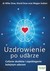 Książka ePub Uzdrowienie po udarze Mike Dow ! - Mike Dow