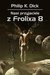 Książka ePub Nasi przyjaciele z Frolixa 8 | ZAKÅADKA GRATIS DO KAÅ»DEGO ZAMÃ“WIENIA - Dick Philip K.