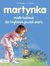 Książka ePub Martynka MaÅ‚e historie do czytania przed snem - Gilbert Delahaye