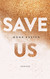 Książka ePub Save Us Mona Kasten ! - Mona Kasten