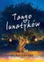 Książka ePub Tango lunatykÃ³w Mira Jacob ! - Mira Jacob