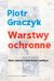 Książka ePub Warstwy ochronne - Graczyk Piotr
