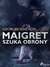 Książka ePub Maigret szuka obrony - Georges Simenon
