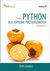Książka ePub Python dla zupeÅ‚nie poczÄ…tkujÄ…cych. Owoce programowania. Wydanie IV - Tony Gaddis