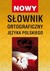 Książka ePub Nowy sÅ‚ownik ortograficzny jÄ™zyka polskiego BartÅ‚omiej Åuczak ! - BartÅ‚omiej Åuczak