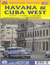 Książka ePub Havana & Cuba West, 1:10 000 / 1:600 000 - brak
