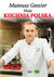 Książka ePub Mateusz gessler moja kuchnia Polska - brak