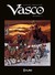 Książka ePub Vasco KsiÄ™ga 2 | ZAKÅADKA GRATIS DO KAÅ»DEGO ZAMÃ“WIENIA - Chaillet Gilles