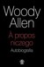 Książka ePub A propos niczego Autobiografia Woody Allen ! - Woody Allen