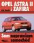Książka ePub Opel Astra II i Zafira wyd. 2011 - brak