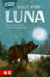 Książka ePub Luna. Zaopiekuj siÄ™ mnÄ… | - Webb Holly