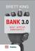 Książka ePub Bank 3.0 - King Brett