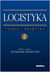 Książka ePub Logistyka Tom 2 Teoria i praktyka | ZAKÅADKA GRATIS DO KAÅ»DEGO ZAMÃ“WIENIA - Krawczyk StanisÅ‚aw