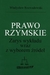 Książka ePub Prawo Rzymskie WÅ‚adysÅ‚aw Rozwadowski - zakÅ‚adka do ksiÄ…Å¼ek gratis!! - WÅ‚adysÅ‚aw Rozwadowski