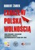 Książka ePub ZaraÅ¼eni polskÄ… wolnoÅ›ciÄ… Robert Å»urek - zakÅ‚adka do ksiÄ…Å¼ek gratis!! - Robert Å»urek