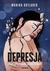 Książka ePub Depresja, czyli gdy kaÅ¼dy oddech boli | ZAKÅADKA GRATIS DO KAÅ»DEGO ZAMÃ“WIENIA - Kotlarek Monika