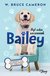 Książka ePub ByÅ‚ sobie szczeniak 2 Bailey - Cameron W. Bruce