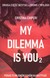 Książka ePub My dilemma is you 2 - Cristina Chiperi
