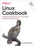 Książka ePub Linux Cookbook. 2nd Edition - Carla Schroder
