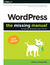 Książka ePub WordPress: The Missing Manual. 3rd Edition - Matthew MacDonald