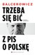 Książka ePub Trzeba siÄ™ biÄ‡ z PIS o PolskÄ™ - Leszek Balcerowicz