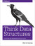 Książka ePub Think Data Structures. Algorithms and Information Retrieval in Java - Allen B. Downey