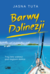 Książka ePub Barwy Polinezji. Trzy lata wakacji pod Å¼aglami sÅ‚oÅ„ca - Jasna Tuta