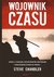 Książka ePub Wojownik czasu. Koniec z chaosem, niespeÅ‚nionymi obietnicami i odkÅ‚adaniem spraw na pÃ³Åºniej - Steve Chandler