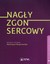 Książka ePub NagÅ‚y zgon sercowy - Bieganowska Katarzyna