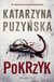 Książka ePub Pokrzyk - Katarzyna PuzyÅ„ska