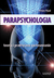 Książka ePub Parapsychologia teoria i praktyczne zastosowanie - brak