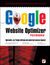 Książka ePub Google Website Optimizer. Przewodnik - Bryan Eisenberg, John Quarto-vonTivadar, Brett Crosby, Lisa T. David