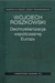 Książka ePub Dechrystianizacja wspÃ³Å‚czesnej Europy. | ZAKÅADKA GRATIS DO KAÅ»DEGO ZAMÃ“WIENIA - Roszkowski Wojciech