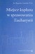 Książka ePub Miejsce kapÅ‚ana w sprawowaniu Eucharystii - brak