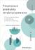 Książka ePub Finansowe produkty strukturyzowane - Izabela Pruchnicka-Grabias