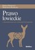 Książka ePub Prawo Å‚owieckie z komentarzem do wybranych przepisÃ³w Wojciech Radecki ! - Wojciech Radecki
