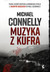 Książka ePub Muzyka z kufra Michael Connelly ! - Michael Connelly