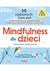 Książka ePub Mindfulness dla dzieci. Poczuj radoÅ›Ä‡, spokÃ³j i kontrolÄ™ - Carole P. Roman, J. Robin Albertson-Wren