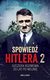Książka ePub SpowiedÅº Hitlera 2 Szczera rozmowa po 20 latach - Christopher Macht